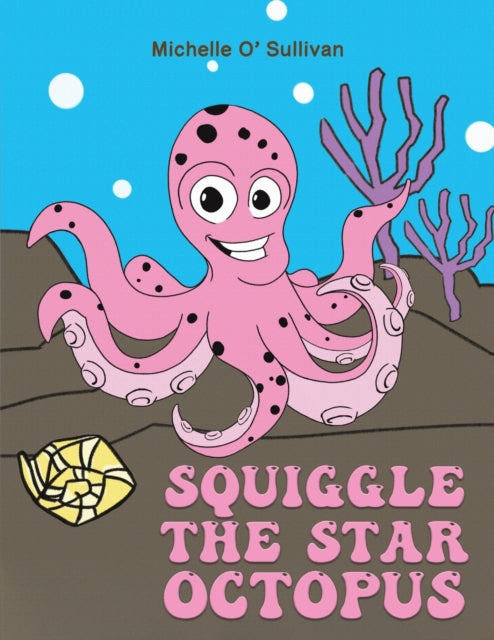 Squiggle the Star Octopus-9781398429727