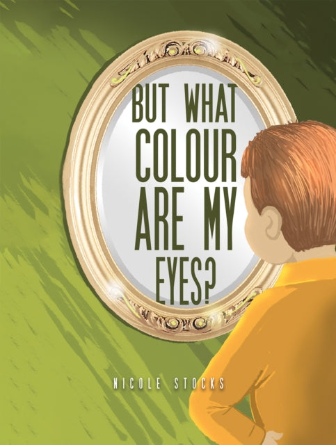 But What Colour are my Eyes?-9781398438446
