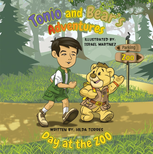 Tonio and Bear's Adventures : Day at the Zoo-9781398441521