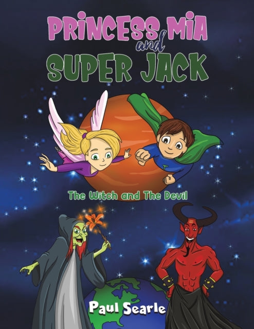 Princess Mia and Super Jack : The Witch and The Devil-9781398442252