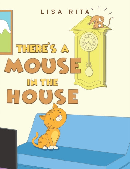 There's a Mouse in the House-9781398446496