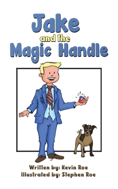 Jake and the Magic Handle-9781398446700