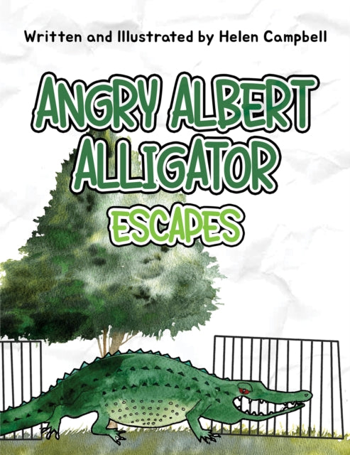 Angry Albert Alligator : Escapes-9781398455726