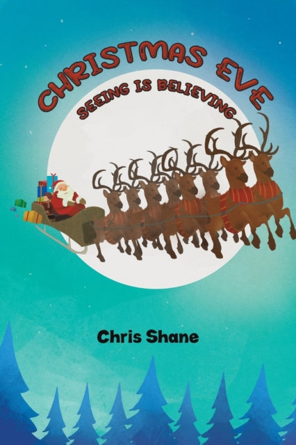 Christmas Eve - Seeing Is Believing-9781398460423