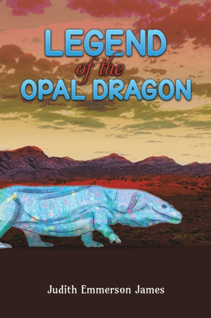 Legend of the Opal Dragon-9781398471634
