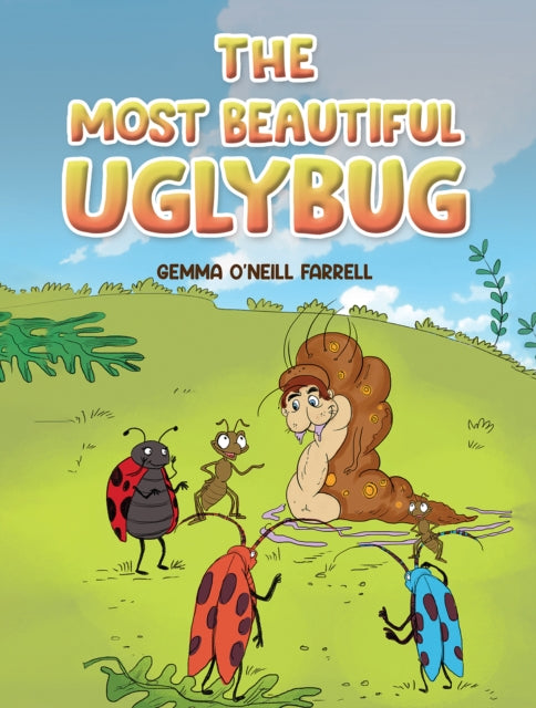 The Most Beautiful Uglybug-9781398472990
