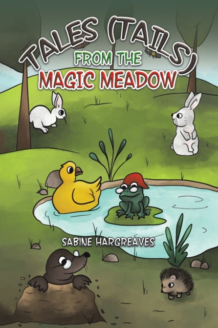 Tales (Tails) from the Magic Meadow-9781398475236