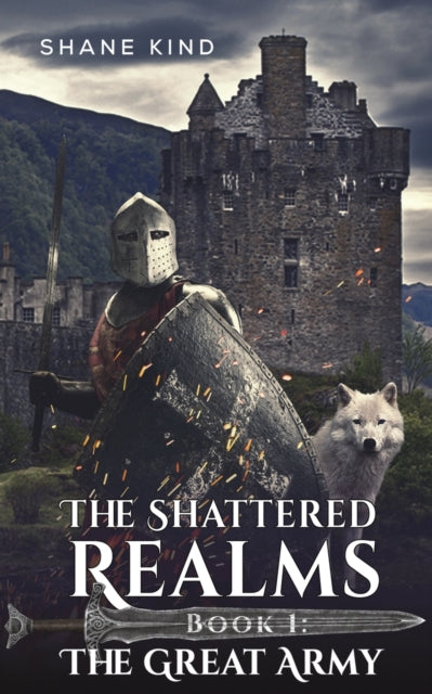 The Shattered Realms Book 1: The Great Army-9781398479067