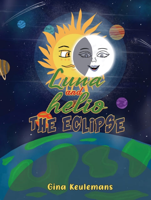 Luna and Helio The Eclipse-9781398483866