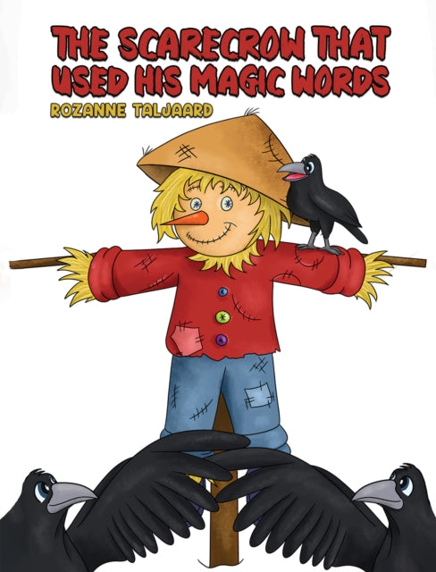 The Scarecrow That Used His Magic Words-9781398487666