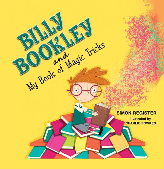 Billy Bookley and My Book of Magic Tricks-9781398493568