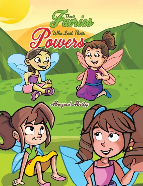 The Fairies Who Lost Their Powers-9781398494534