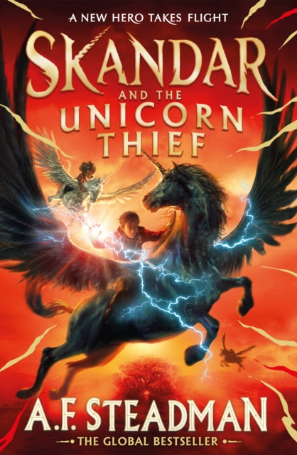 Skandar and the Unicorn Thief : The international, award-winning hit, and the biggest fantasy adventure series since Harry Potter-9781398502734