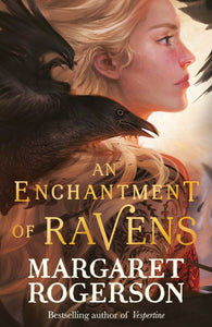 An Enchantment of Ravens : An instant New York Times bestseller-9781398518100