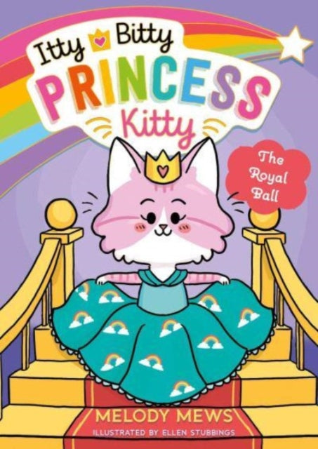 Itty Bitty Princess Kitty: The Royal Ball-9781398521261
