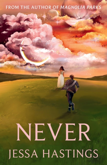 Never : The brand new series from the author of MAGNOLIA PARKS-9781398720565