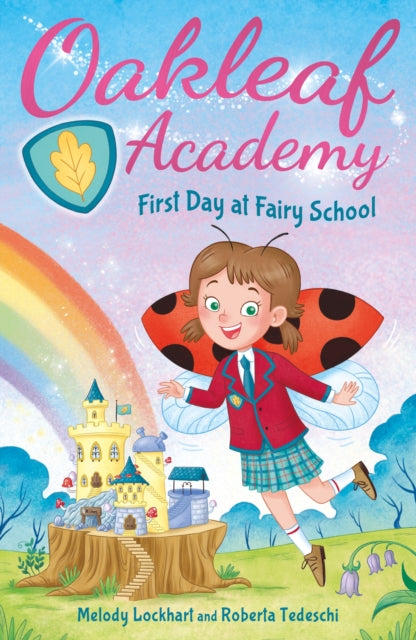Oakleaf Academy: First Day at Fairy School-9781398816145