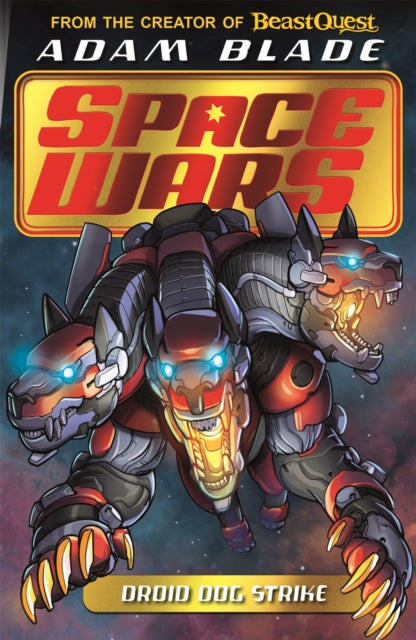 Beast Quest: Space Wars: Droid Dog Strike : Book 4-9781408368039