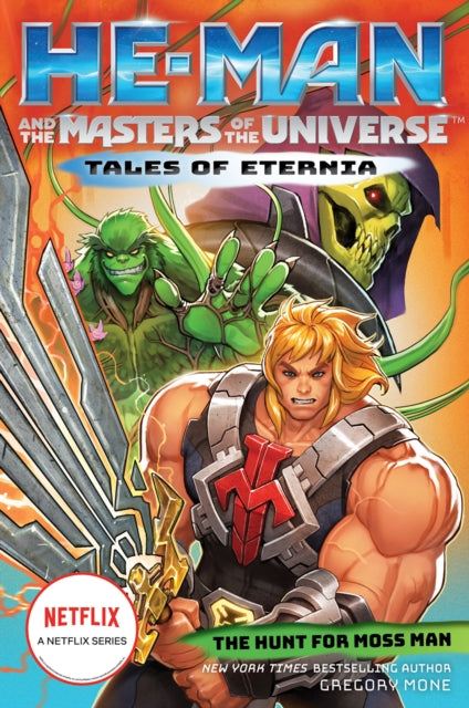 He-Man and the Masters of the Universe: The Hunt for Moss Man (Tales of Eternia Book 1)-9781419754500