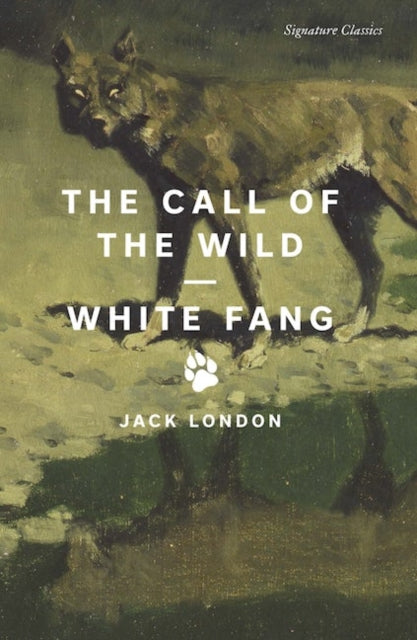 The Call of the Wild and White Fang-9781435172203