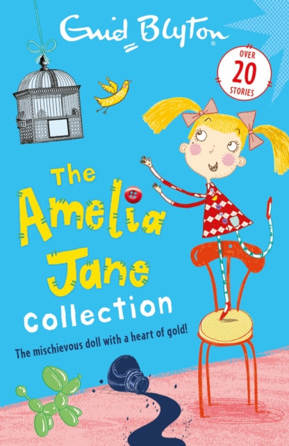 The Amelia Jane Collection : Over 20 stories-9781444960679