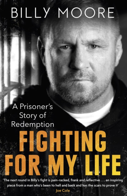 Fighting for My Life : A Prisoner's Story of Redemption-9781472145611