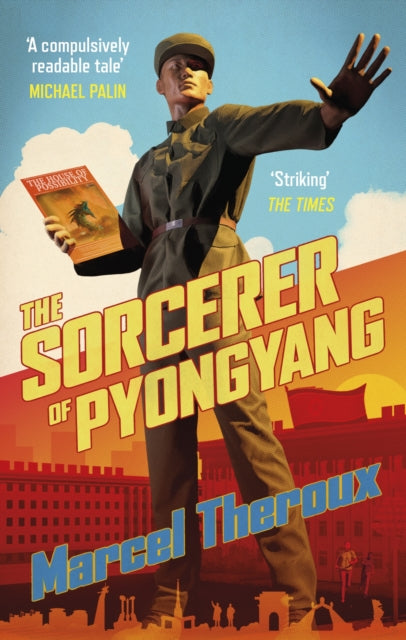 The Sorcerer of Pyongyang-9781472156976