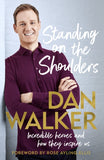 Standing on the Shoulders : Incredible Heroes and How They Inspire Us-9781472291271