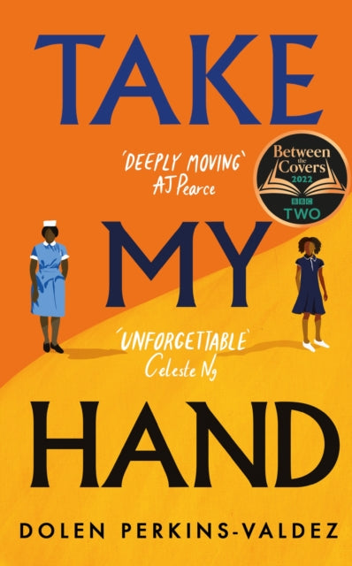 Take My Hand : The inspiring and unforgettable BBC Between the Covers Book Club pick-9781474622677