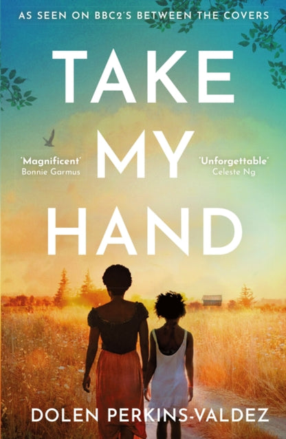 Take My Hand : The inspiring and unforgettable BBC Between the Covers Book Club pick-9781474622691