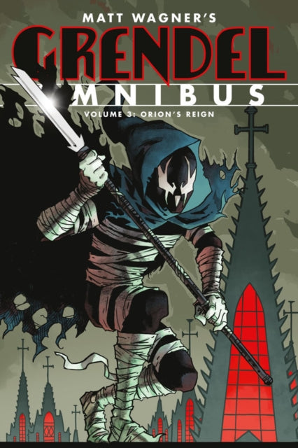 Grendel Omnibus Volume 3: Orion's Reign (second Edition)-9781506732329