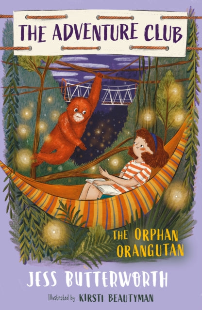 The Adventure Club: The Orphan Orangutan : Book 4-9781510108035