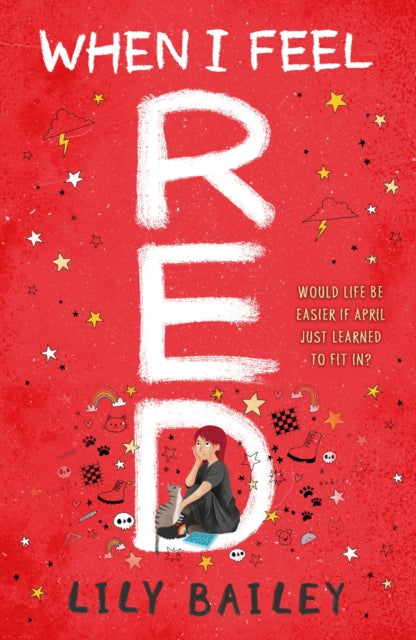 When I Feel Red : A powerful story of dyspraxia, identity and finding your place in the world-9781510109933