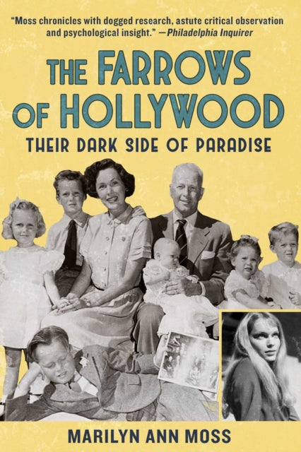 The Farrows of Hollywood : Their Dark Side of Paradise-9781510768833