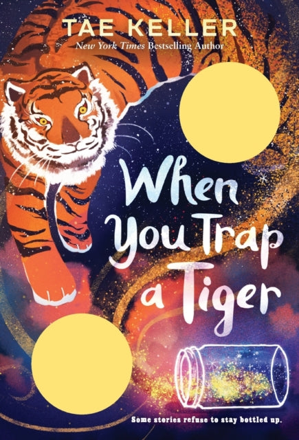 When You Trap a Tiger-9781524715731