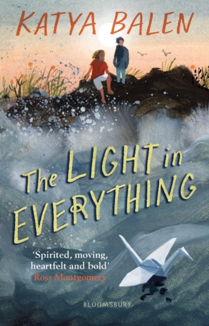 The Light in Everything : Shortlisted for the Yoto Carnegie Medal 2023-9781526622990