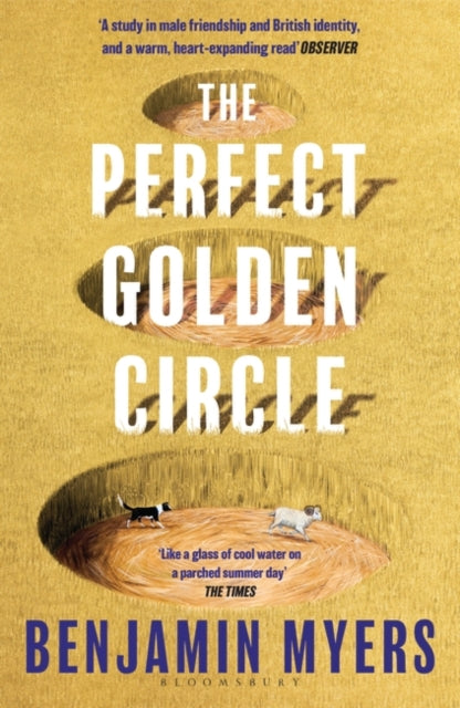 The Perfect Golden Circle : Selected for BBC 2 Between the Covers Book Club 2022-9781526631428