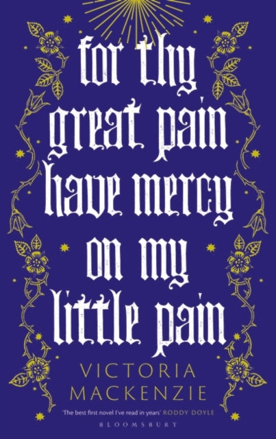 For Thy Great Pain Have Mercy On My Little Pain-9781526647887