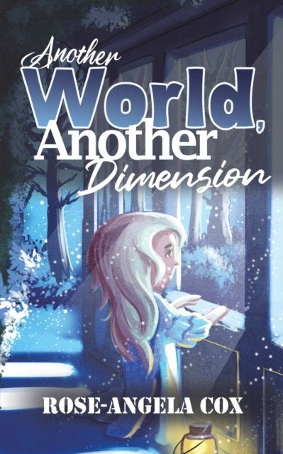 Another World, Another Dimension-9781528918657