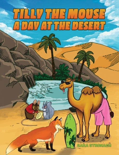 Tilly the Mouse: A Day at the Desert-9781528963787