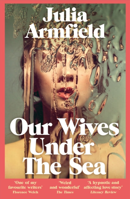 Our Wives Under The Sea-9781529017250