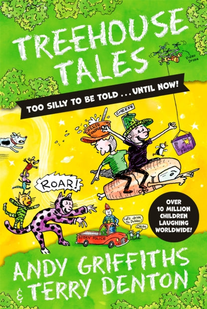 Treehouse Tales: too SILLY to be told ... UNTIL NOW! : No. 1 bestselling series-9781529088632