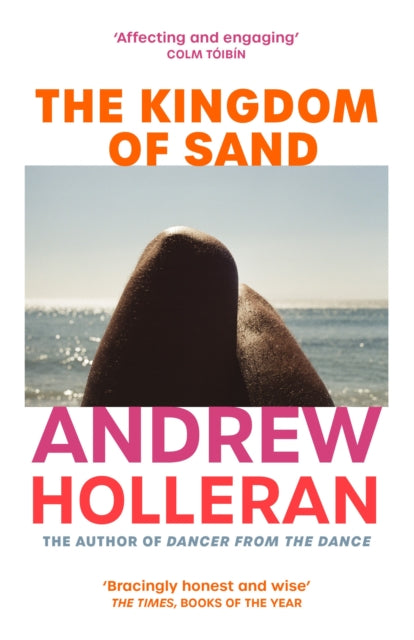 The Kingdom of Sand : the exhilarating new novel from the author of Dancer from the Dance-9781529116380