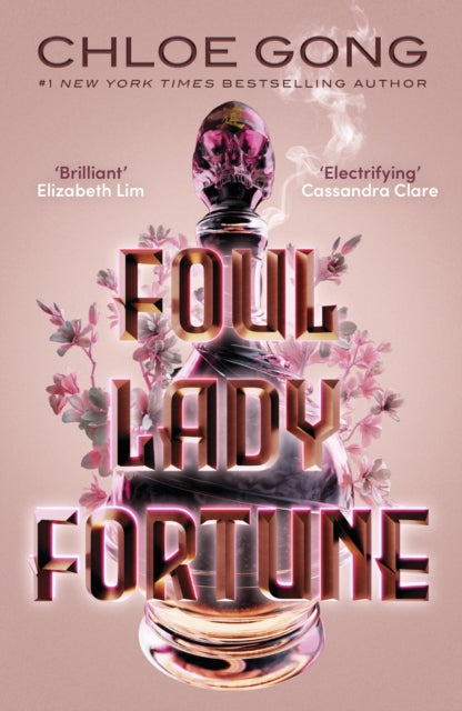 Foul Lady Fortune : From the #1 New York Times bestselling author of These Violent Delights and Our Violent Ends-9781529380309