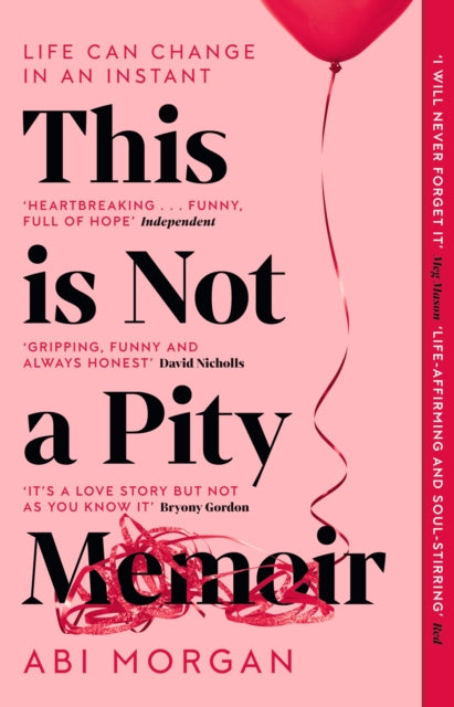 This is Not a Pity Memoir : The heartbreaking and life-affirming bestseller from the writer of The Split-9781529388350