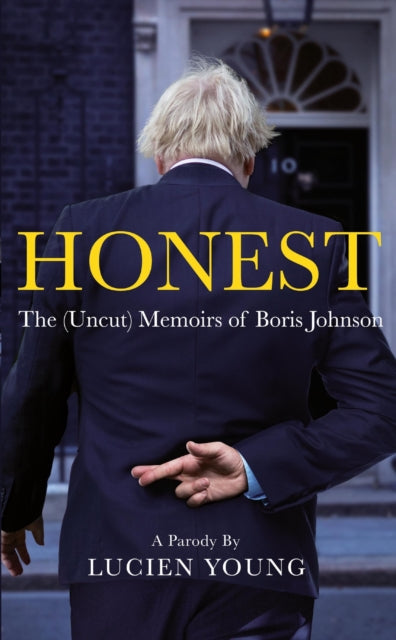 HONEST : The (Uncut) Memoirs of Boris Johnson-9781529434286