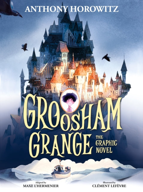 Groosham Grange Graphic Novel-9781529509502