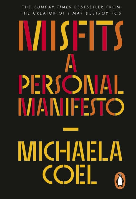 Misfits : A Personal Manifesto - by the creator of 'I May Destroy You'-9781529913040