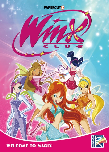 Winx Club Vol. 1 : Welcome to Magix-9781545811375