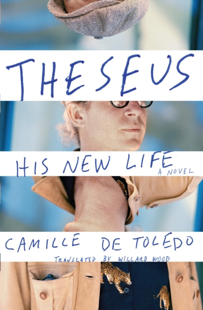 Theseus, His New Life : A Novel-9781635422108